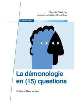 La démonologie en (15) questions - Librairie 7 ICI 