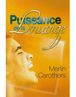 Puissance de la louange - Librairie chrétienne en ligne 7ici