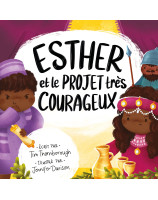 Esther et le projet très courageux - Librairie 7 ici