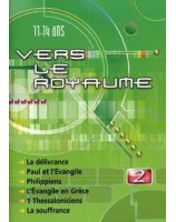 Vers le Royaume n° 2 - Délivrance, Paul et l'Evangile, Ph, 1 Th, la souffrance - Librairie chrétienne en ligne 7ici