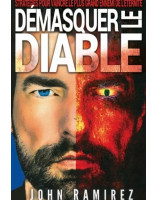 Démasquer le diable - Libraire chrétienne 7ici