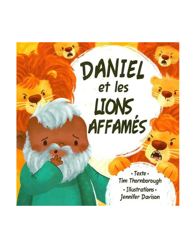 Daniel et les lions affamés