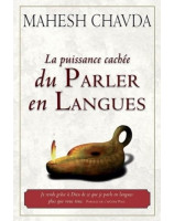 La puissance cachée du parler en langues - Librairie chrétienne en ligne 7ici