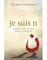 Je suis n, Disciples de Jésus en terre d'islam - Librairie chrétienne 7ici