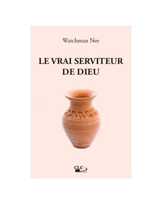 Le vrai serviteur de Dieu