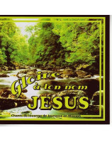 CD Gloire à ton nom Jésus