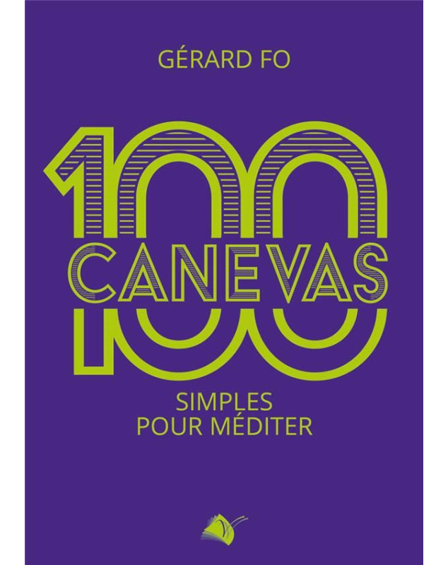 100 Canevas simples pour méditer