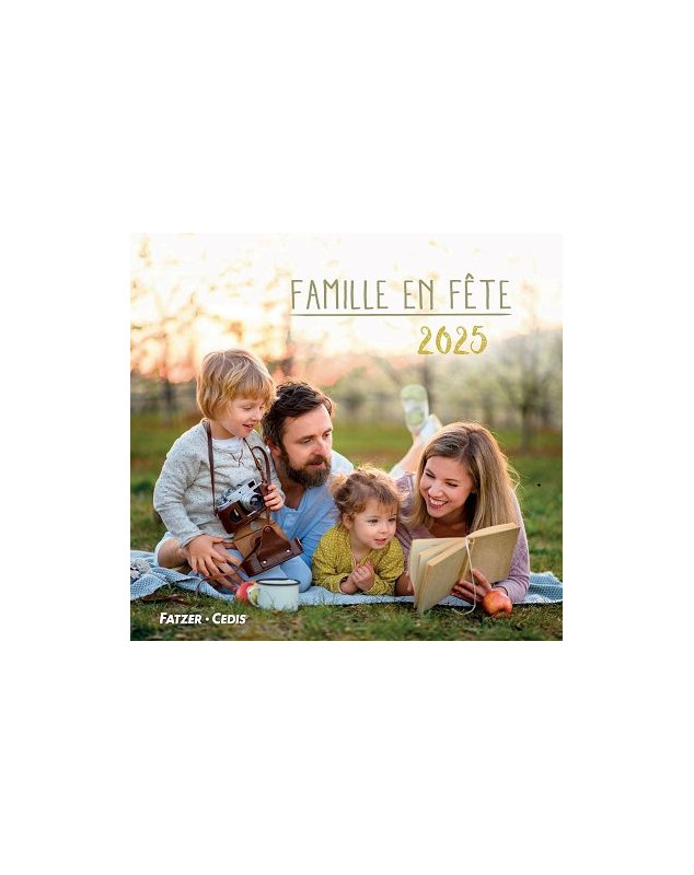 Famille en fete 2025 calendrier