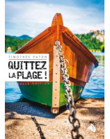 Quittez la plage ! - Librairie 7 ici