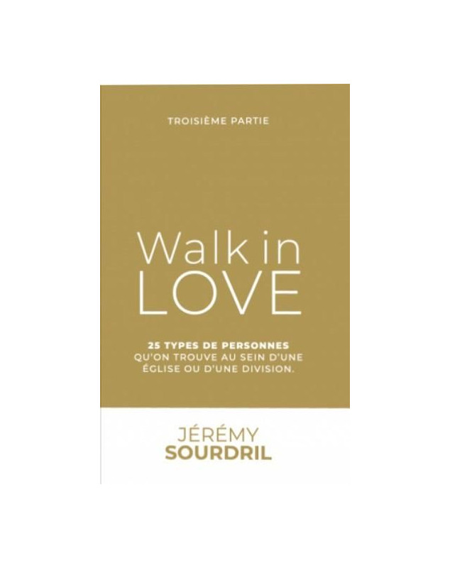 Walk in Love - Librairie 7 ici