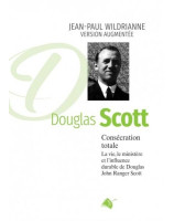 Douglas Scott consécration totale