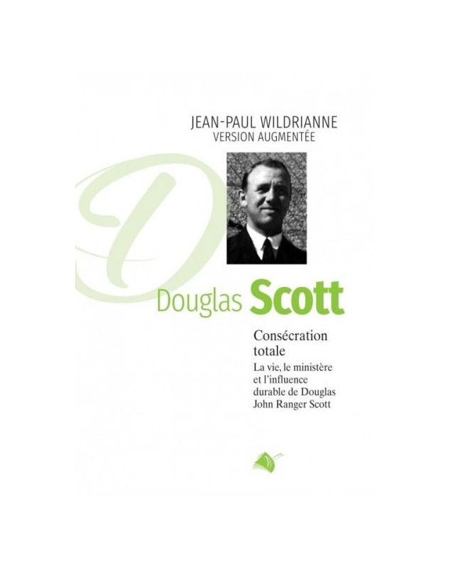 Douglas Scott consécration totale