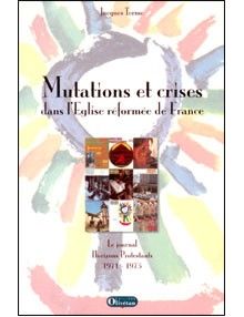 Mutations et crises dans l'Eglise Réformée de France 1971-1975