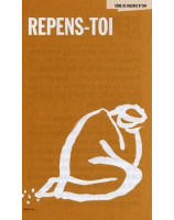 Repens-toi - Librairie 7 ici