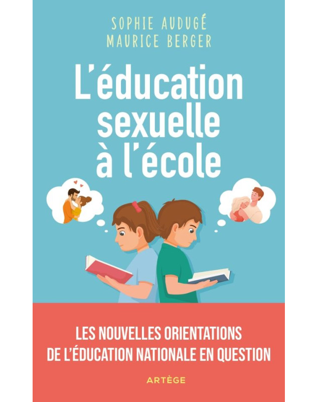 L'éducation sexuelle à l'école - Librairie chrétienne 7ici