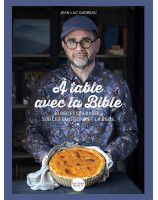 À table avec la Bible - Librairie 7 ici