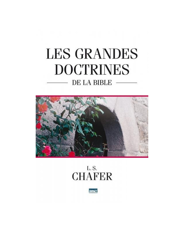 Les grandes doctrines de la Bible