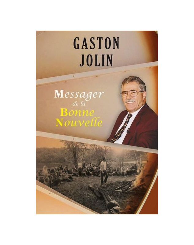 Gaston Jolin Messager de la bonne nouvelle