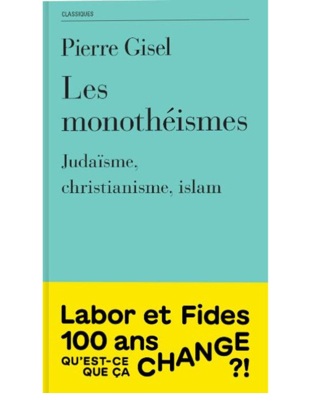 Les Monothéismes - Librairie 7 ici