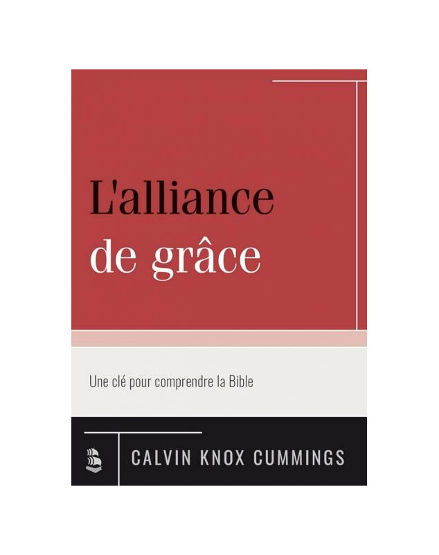 L’alliance de grâce - Librairie 7 ici