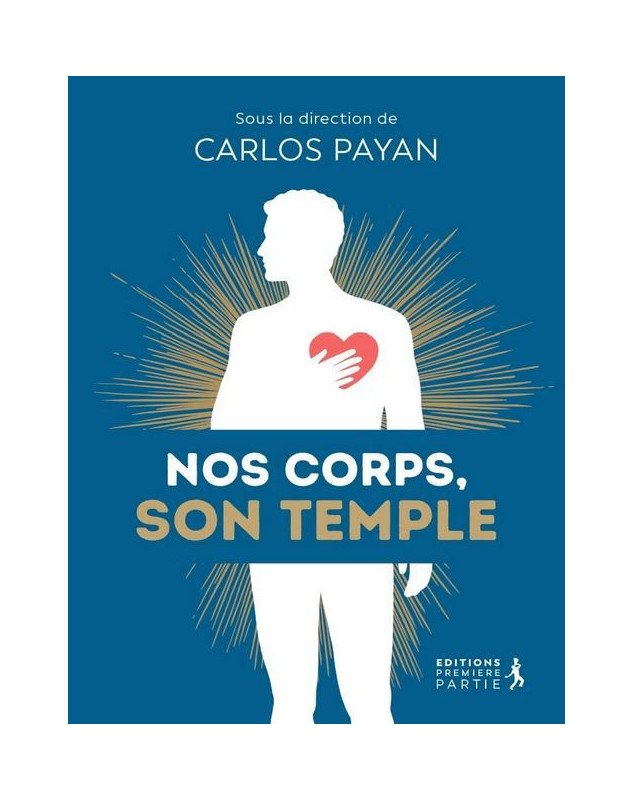 Nos corps, son temple - Librairie 7 ici