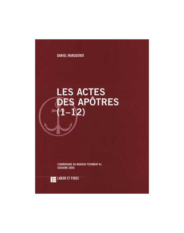 Les actes des apôtres (1 - 12 )