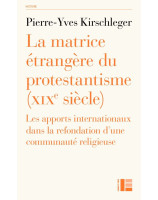 La matrice étrangère du protestantisme XIXe siècle