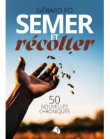 Semer et récolter - Librairie 7ici