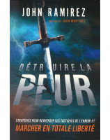 Détruire la peur