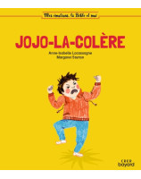 Jojo la colère - Librairie 7ici