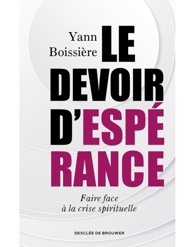 Le devoir d'espérance - Librairie 7 ici