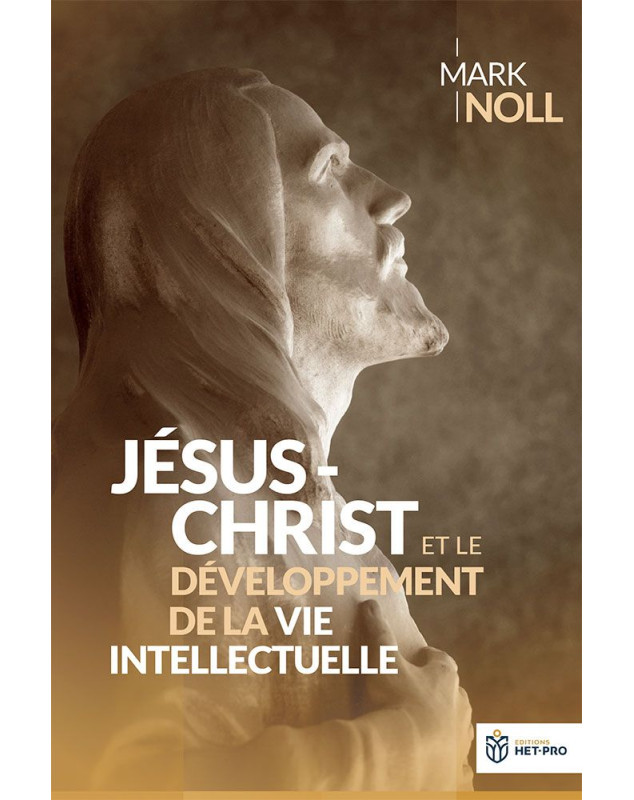 Jésus-Christ et le développement de la vie intellectuelle