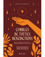 Comblés de toutes bénédictions - Librairie 7 ici