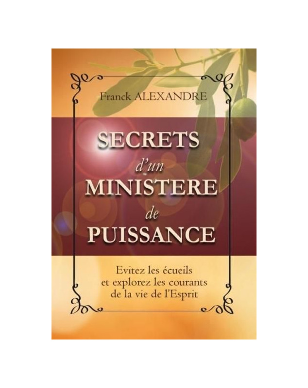 Secrets d'un ministère de puissance