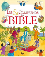 Lis & comprends la Bible