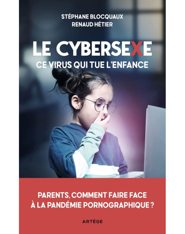 Le cybersexe, ce virus qui tue l'enfance