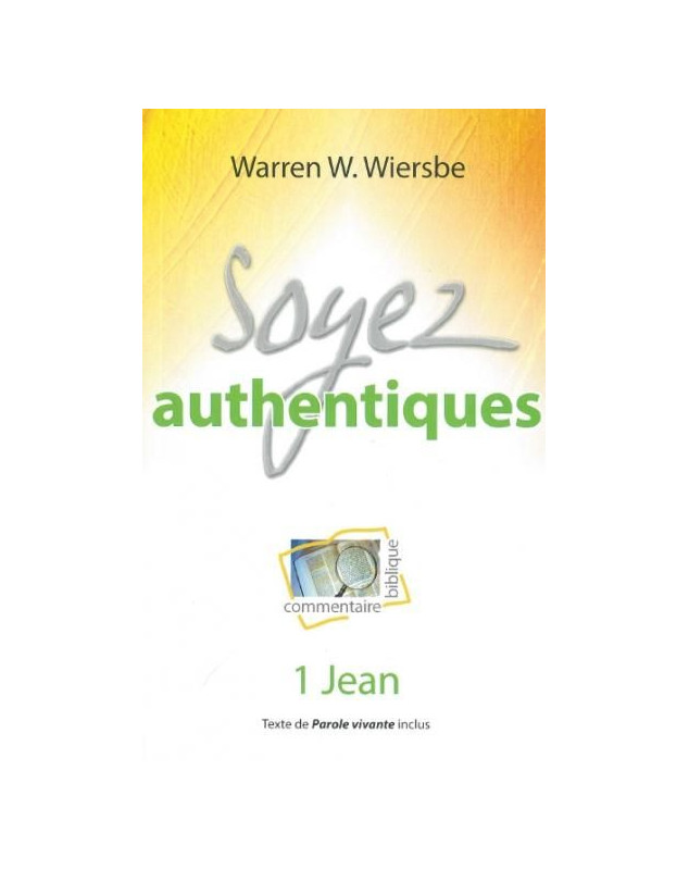 Soyez authentiques