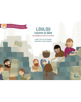 Loulou raconte la Bible : les prophètes, la reine et le serviteur