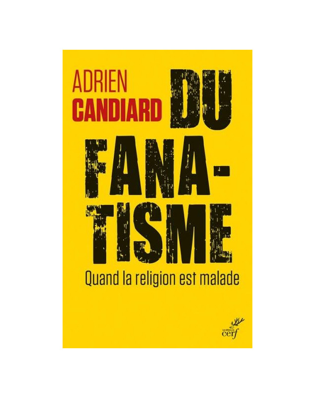 Du fanatisme - Librairie 7ici