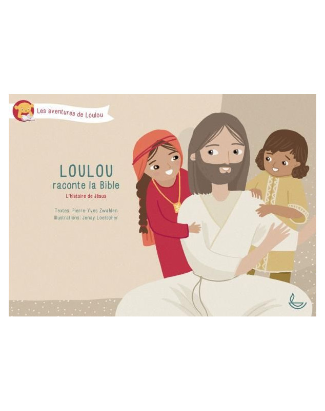 Loulou raconte la Bible