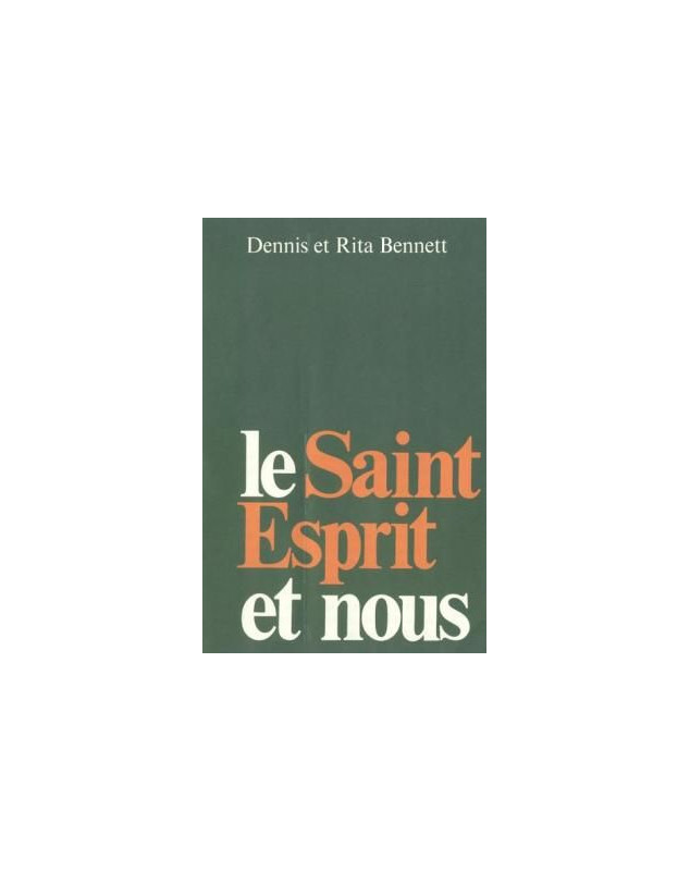 Le Saint-Esprit et nous