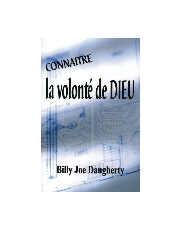 Connaître la volonté de Dieu