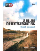 La Bible en 100 textes essentiels