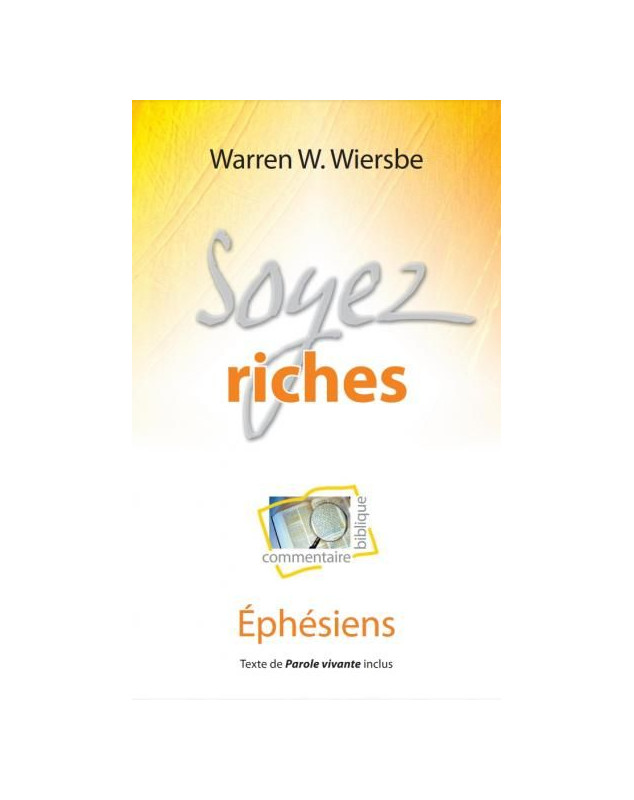 Soyez riches - Ephésiens