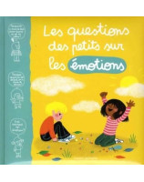 Les questions des petits sur les émotions