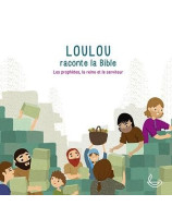 CD Loulou raconte la Bible : les prophètes la reine et le serviteur