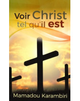 Voir Christ tel qu'il est