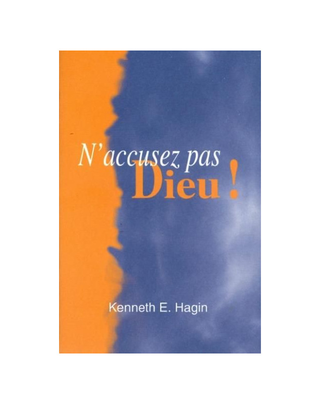 N'accusez pas Dieu - 32 pages