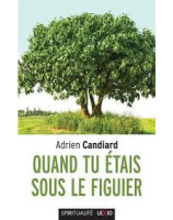 Quand tu étais sous le figuier - Librairie 7ici