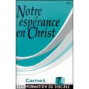 Notre espérance en Christ - formation du disciple carnet 7